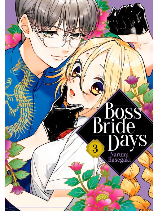 Title details for Boss Bride Days, Volume 3 by Narumi Hasegaki - Available